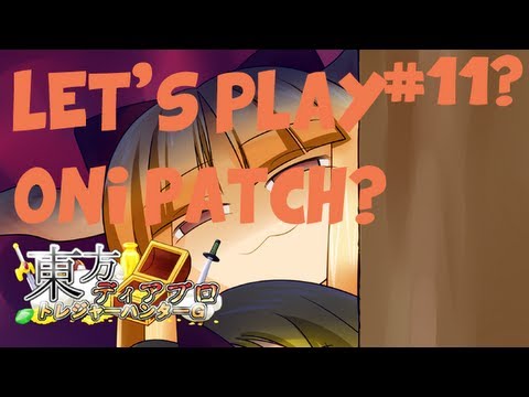 Let's Play Touhou Diablo Treasure Hunter G Part 11 Oni Patch - Commentary