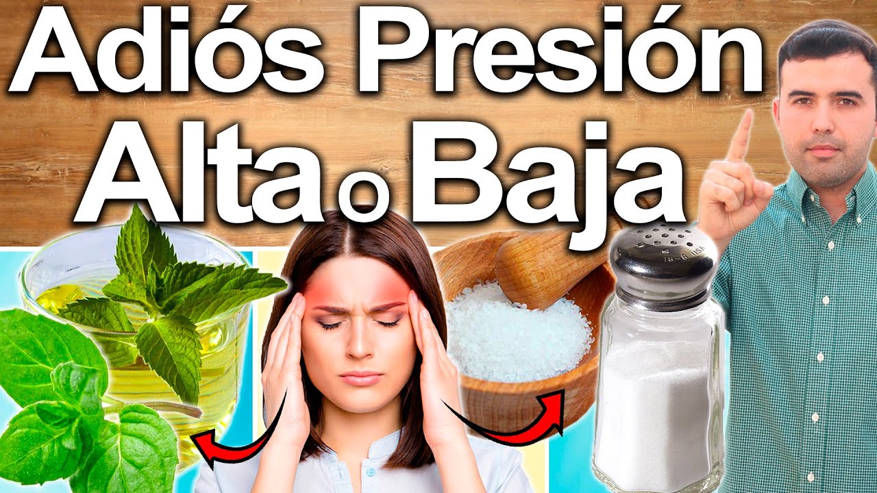 Adiós Presión Alta O Baja - Cómo Bajar O Subir La Presión Rápido - Adiós Hipotensión E Hipertensión