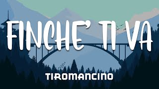 Tiromancino - Finche Ti Va TESTO / LYRICS