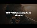 Mentiras Arriesgadas - Melendi (letra/lyrics)