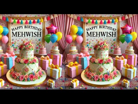 Mehwish Birthday to Mehwish | Mehwish Birthday Song