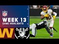 Washington Football Team vs. Raiders Week 13 Highlights | NFL 2021