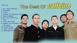 Kompilasi Lagu Pop - The Best of Caffeine