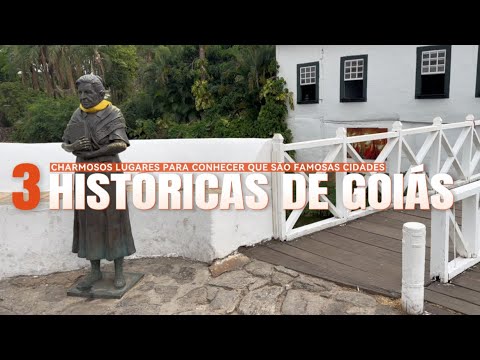 Cidades Históricas - Goiás, Pirenópolis e Trindade