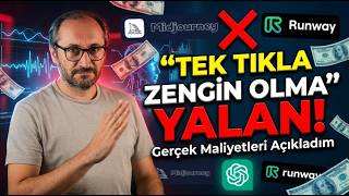 Yapay Zeka ile "Tek Tıkla Zengin Olma" Yalanı! (Gerçek Maliyetleri Açıkladım)
