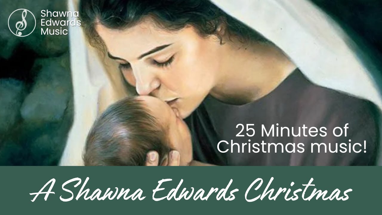 "A Shawna Edwards Christmas" | 25 minutes of Christmas music videos
