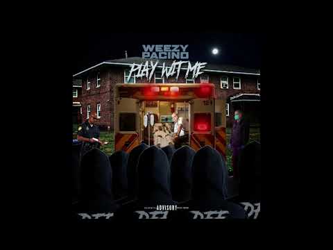 Weezy Pacino | "Play Wit Me" | [Visualizer]