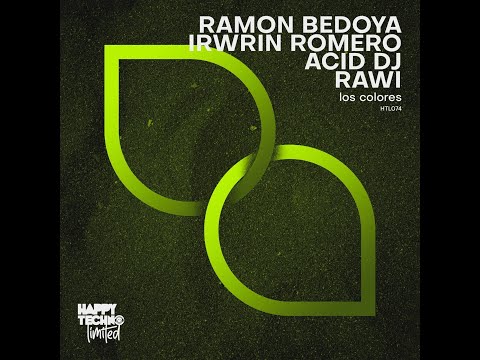 Ramon Bedoya, Rawi, Acid DJ, Irwin Romero - Hechicera (Original Mix)
