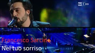 Francesco Sarcina - Nel tuo sorriso  (SANREMO 2014)