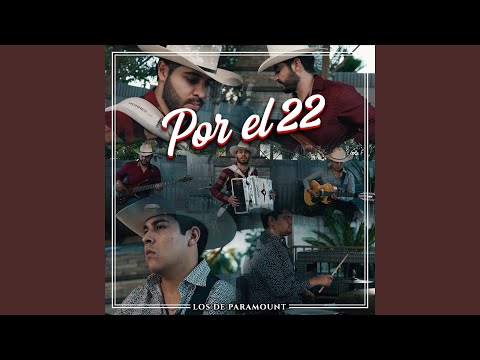 Por El 22