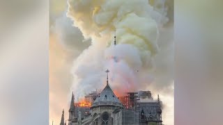 Notre-Dame Fire: Historic Paris cathedral burns in flames