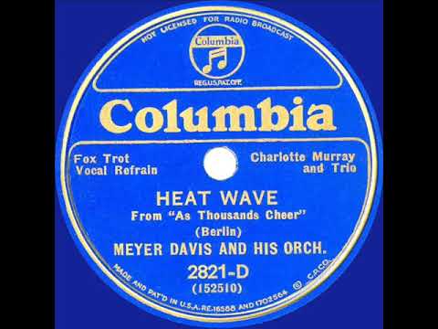1933 Meyer Davis - Heat Wave (Charlotte Murray & trio, vocal)