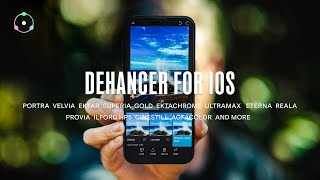Kodak, Fujifilm, Agfa and more on your iPhone! / Dehancer for iOS