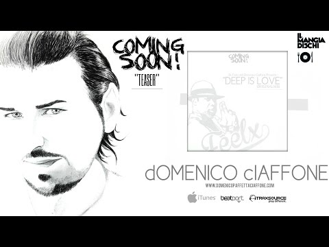 -TEASER- Dr. Feelx & Domenico Ciaffone - Deep Is Love Original Mix (Lindagrooves) ANNO 2015'