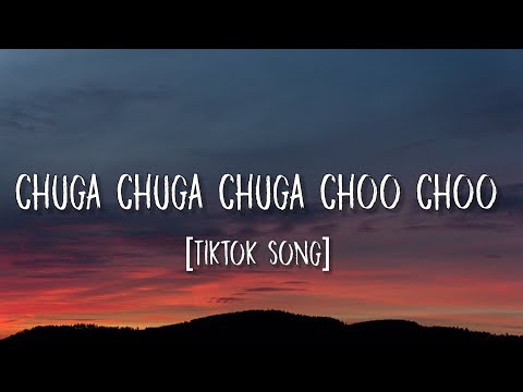 Chuga Chuga Chuga Choo Choo (sped up) [TikTok Song]
