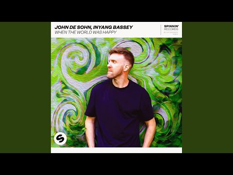 When The World Was Happy (Extended Mix)