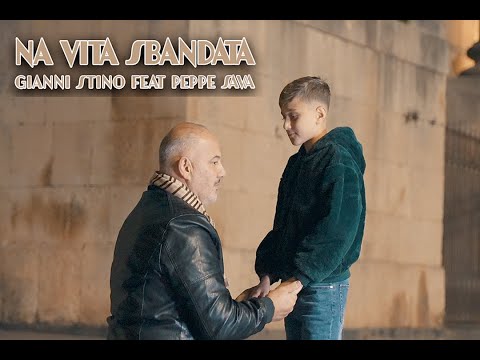 GIANNI STINO FEAT PEPPE SAVA - NA VITA SBANDATA