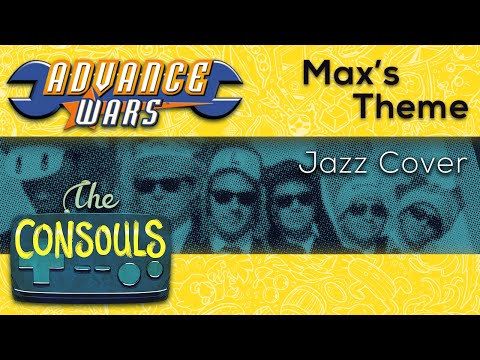 Max's Theme (Advance Wars) Jazz Cover - The Consouls