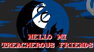 ❯ HSMV: Hello My Treacherous Friends (OK Go)