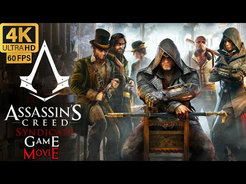 Assassin's Creed Syndicate - All Cutscenes (Game Movie) 4K Ultra 60 fps