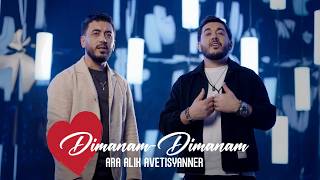 Ara & Alik Avetisyanner - Dimanam Dimanam (2026)
