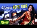 Madurai Home Tour
