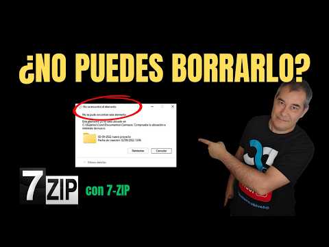Borrar Carpeta Imposible en Windows con 7-Zip GRATIS: "No se pudo encontrar este elemento"