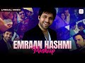 Emraan Hashmi Romantic Songs Mashup DJ Angel Shaarib Toshi KK Pritam