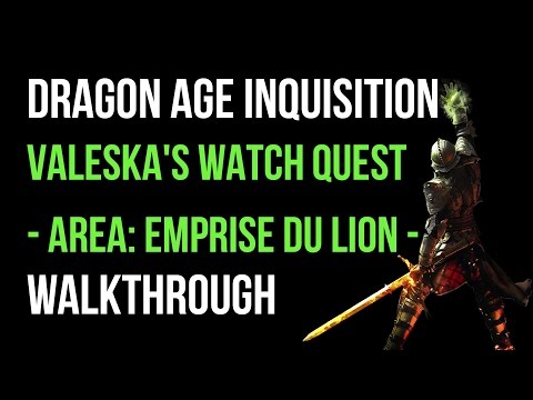Dragon Age Inquisition Walkthrough Valeska's Watch Quest (Emprise Du Lion) Gameplay Let's Play