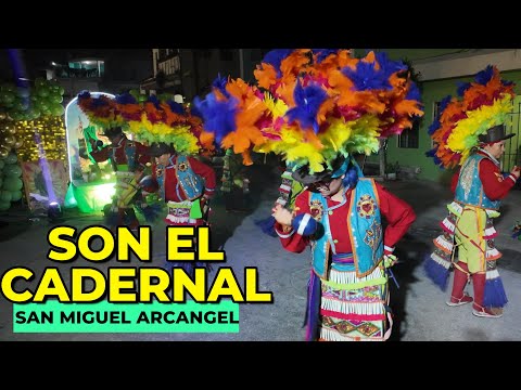 Son EL CADERNAL  |  Danza San Miguel Arcangel de la colonia Estrella