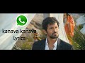 Kanava Kanava Lyrical Sad Status Song