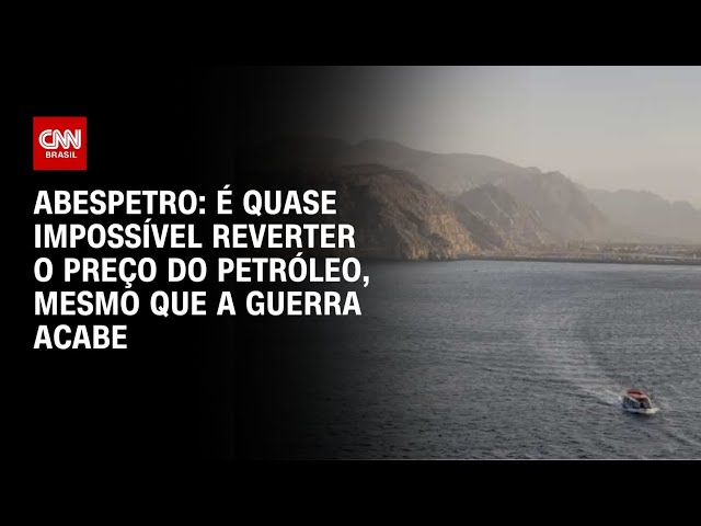 "É quase impossível reverter preço do petróleo nos próximos meses", diz ABESPetro | AGORA CNN