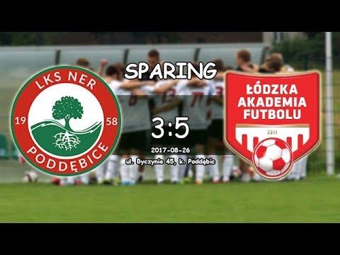 SPARING: Ner Poddębice - ŁAF 2003 2017/08/26