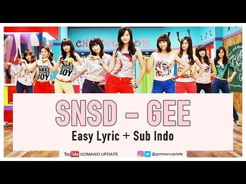 Easy Lyric GIRLS&#39; GENERATION - GEE by GOMAWO [Indo Sub]