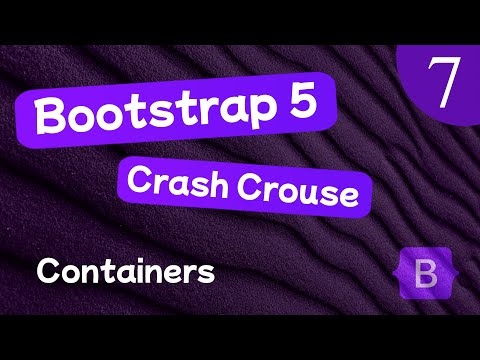Bootstrap 5 Crash Course Lesson #7 - Containers