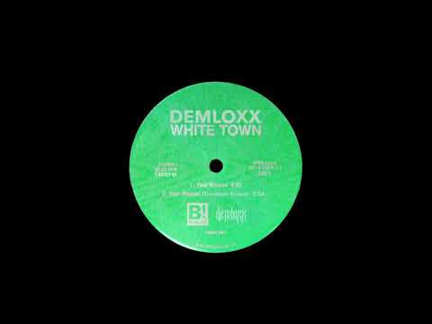 White Town - Your Woman (Demloxx Remix)