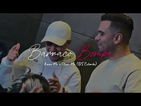 Barraco Bomba - Kaue Mc e Oliver Mc (DJ Colombo)
