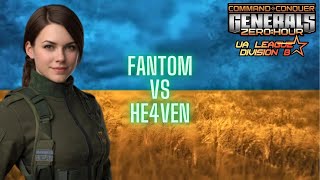 🔥UA LEAGUE Div B #2 | FANTOM vs He4veN | Generals Zero Hour Українською