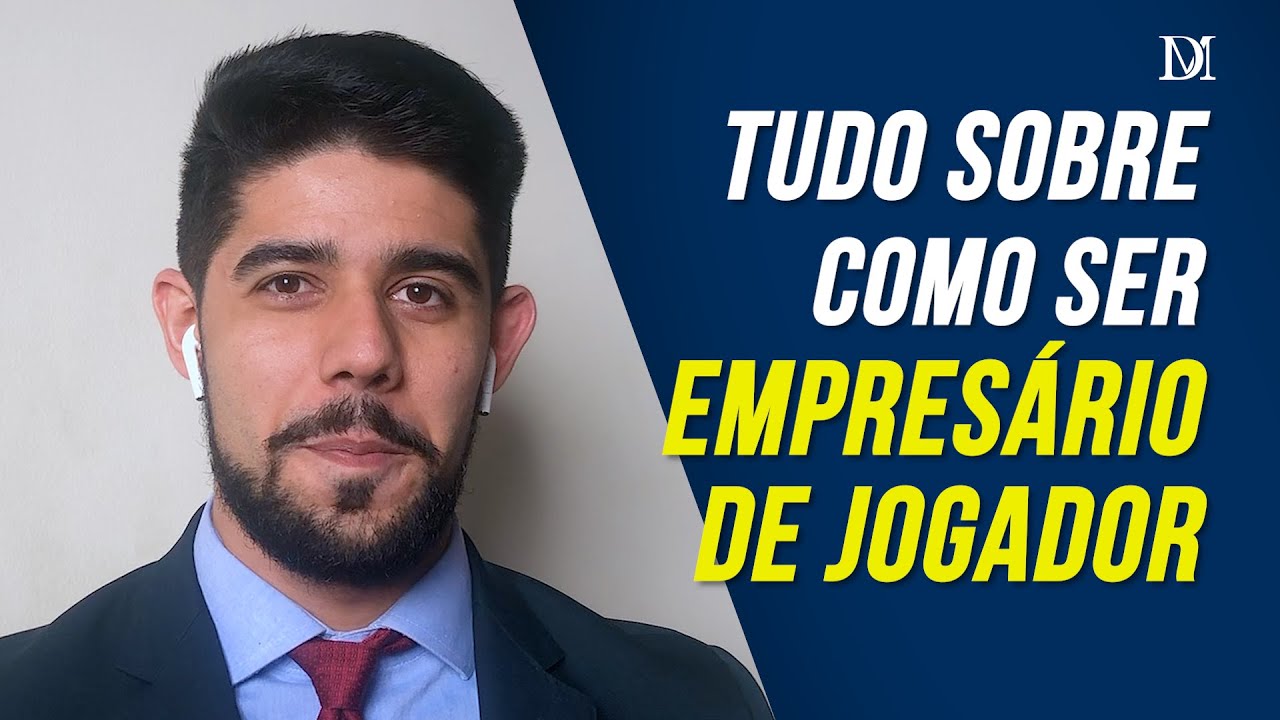 Como Ser Empresário de Jogador de Futebol | Duarte Moral Advogados