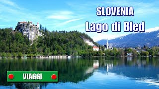 preview picture of video 'SLOVENIA - Lago di Bled - di Sergio Colombini'