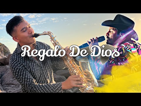 Cómo suena Regalo de Dios de Julión Álvarez en Saxofón