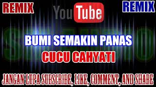 Download lagu Karaoke Remix KN7000 Tanpa Vokal | Bumi Semakin Panas - Cucu Cahyati HD mp3