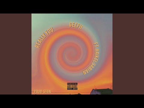 Really You (feat. Geefii & Haikel Sabian)