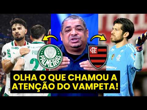 “OLHA QUE COISA DE LOUCO ISSO, velho! PALMEIRAS e o FLAMENGO podem…” OLHA o que VAMPETA FALOU!