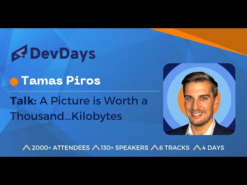 Tamas Piros: A Picture is Worth a Thousand…Kilobytes