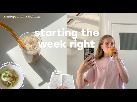 how to start the week off right 💌🧚🏼‍♀️ creating habits & routines