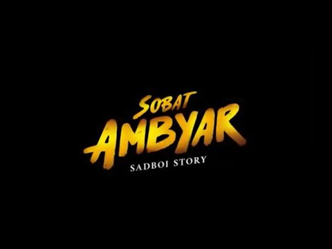 Official Teaser Trailer 'Sobat Ambyar'