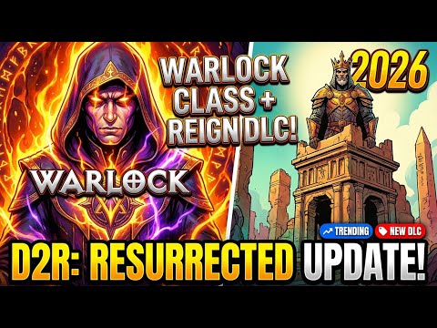 Diablo 2: Resurrected's Warlock Class 2026 - First Look at the Reign DLC