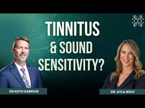 Hearing Loss, Tinnitus & Hyperacusis with Dr. Keith Darrow