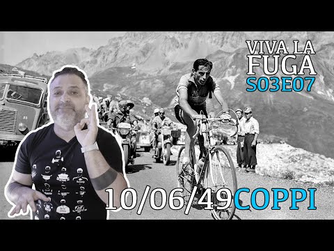S03E07 - 10/06/49 - Fausto Coppi - Un uomo solo al comando